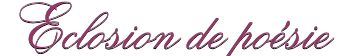 �closion de po�sie