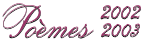 Po�mes 2002/2003