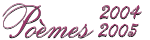 Po�mes 2004/2005