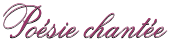 Po�sie chant�e